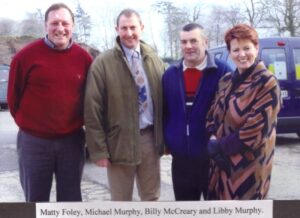 Matty Foley, Michael Murphy, Billy McCreary, Libby Murphy